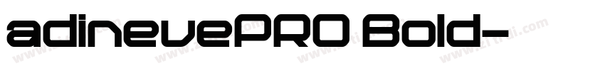 adineuePRO Bold字体转换